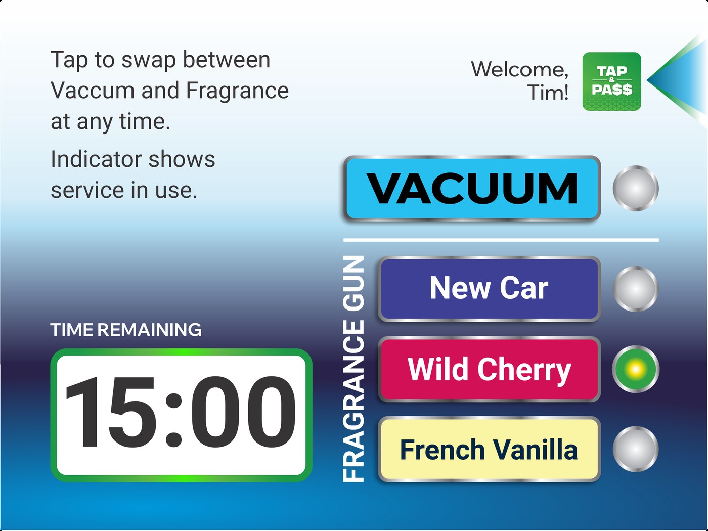 Vacuum and fragrance service screen with member welcome